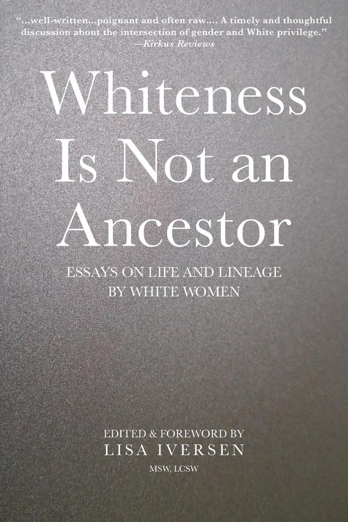 Image of Whiteness Is Not an Ancestor