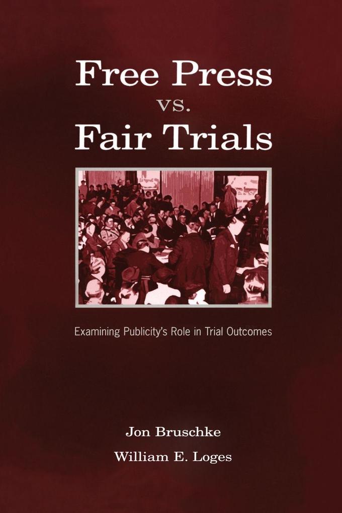 Free Press Vs. Fair Trials