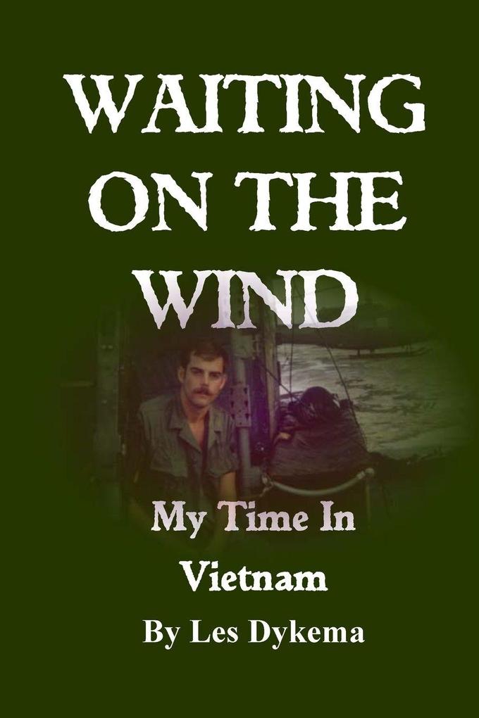 WAITING ON THE WIND