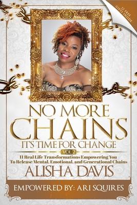 No More Chains Vol 2: It‘s Time For Change