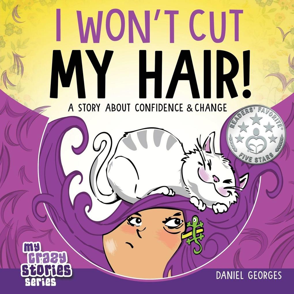 I Won't Cut My Hair!