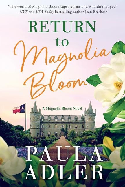 Return to Magnolia Bloom a Magnolia Bloom Novel