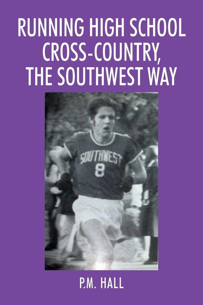 Running High School Cross-Country The Southwest Way