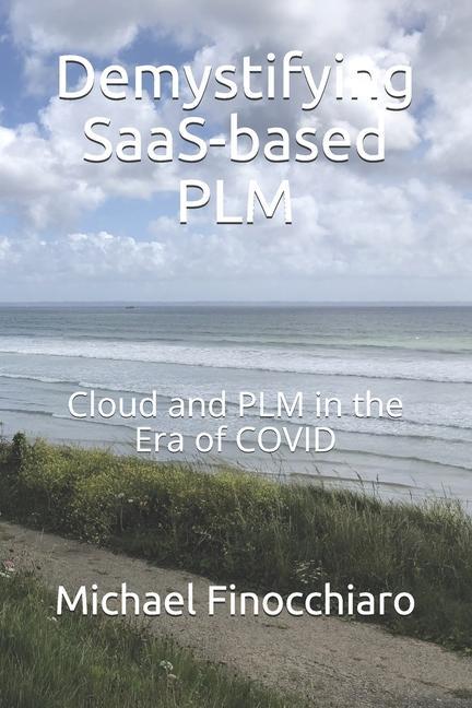 Demystifying SaaS-based PLM: Cloud and PLM in the Era of COVID