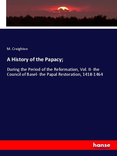 A History of the Papacy;