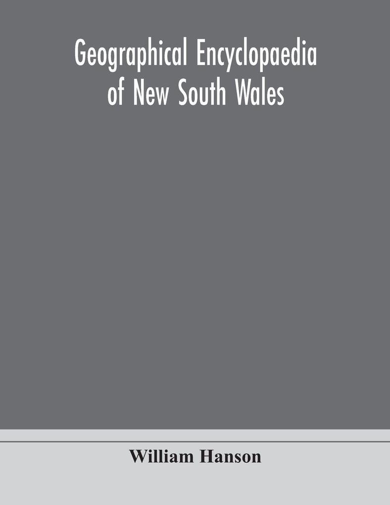 Geographical Encyclopaedia Of New South Wales