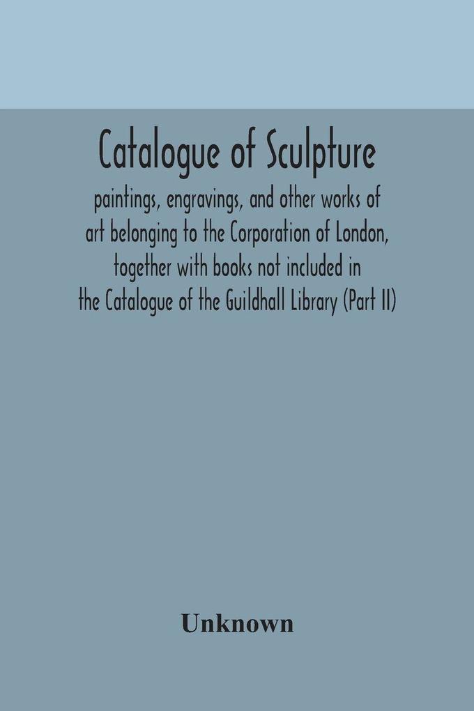 Catalogue Of Sculpture