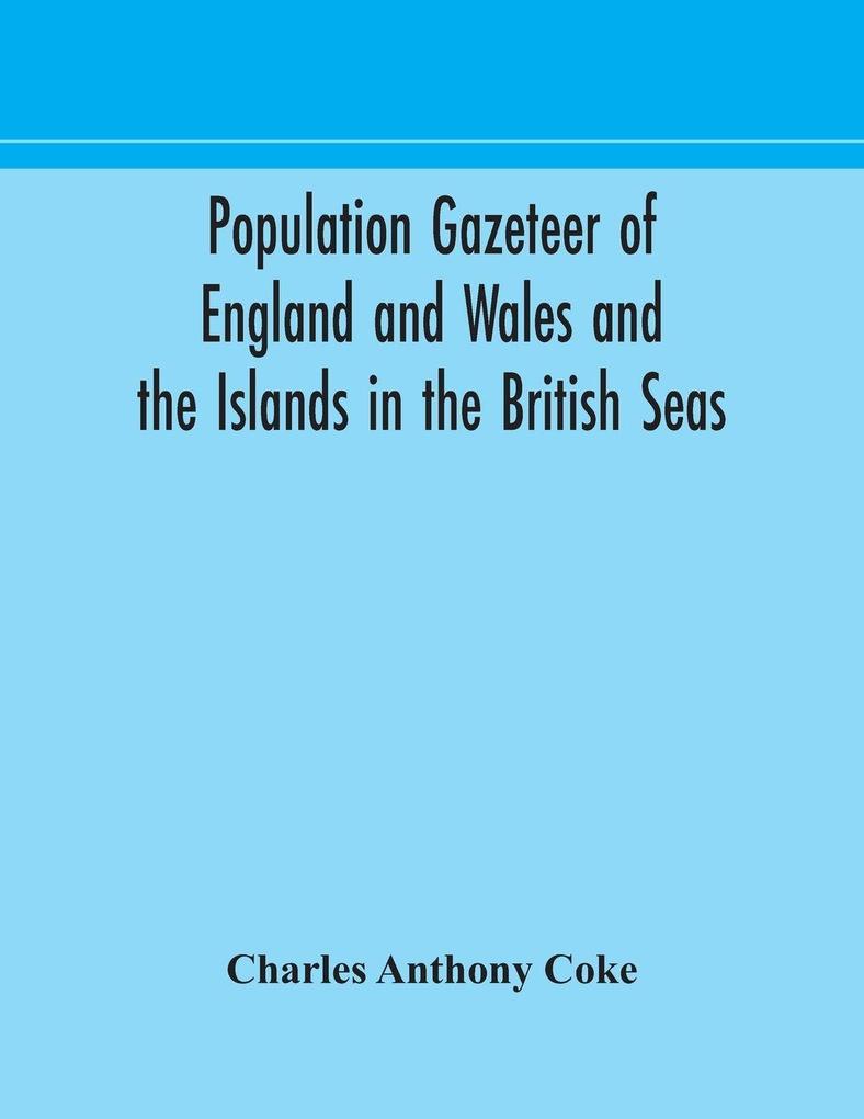 Population Gazeteer Of England And Wales And The Islands In The British Seas