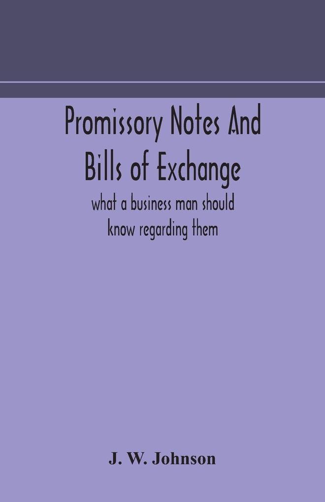 Promissory Notes And Bills Of Exchange