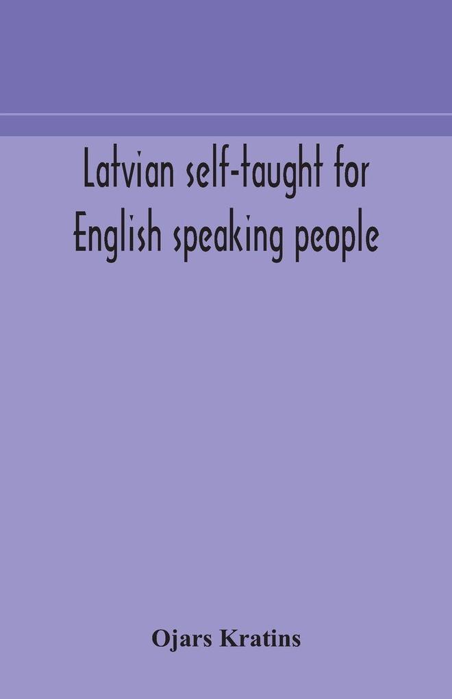 Latvian Self-Taught For English Speaking People