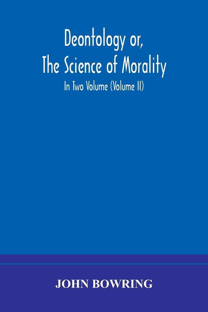 Deontology Or The Science Of Morality