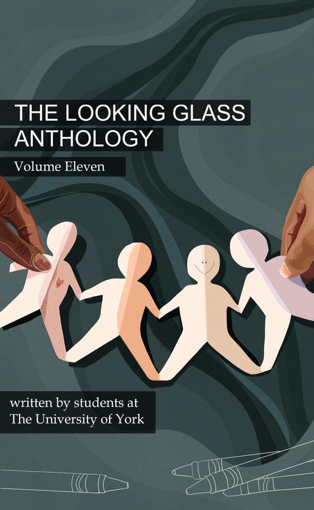 The Looking Glass Anthology: Volume 11