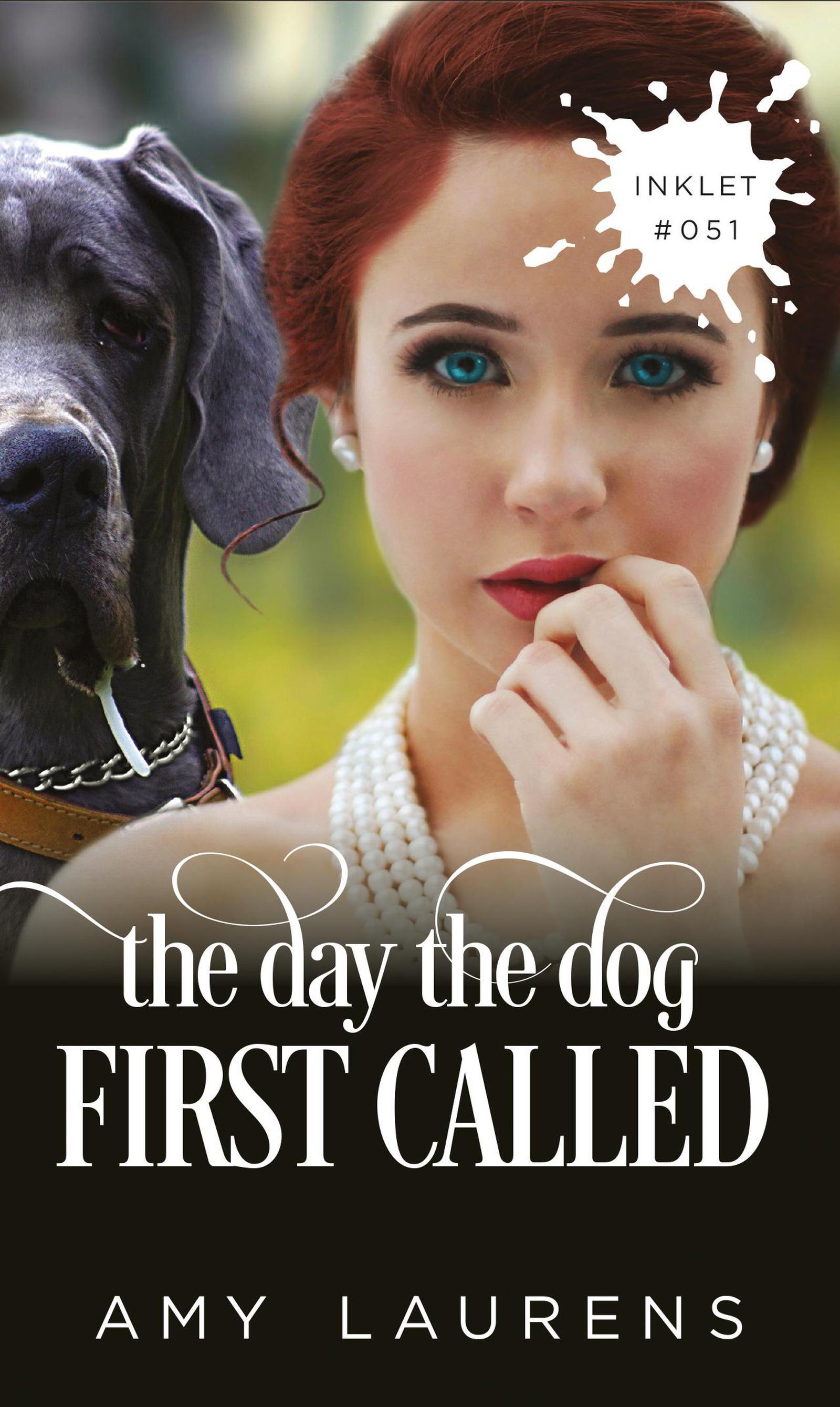 The Day The Dog First Called (Inklet #51)