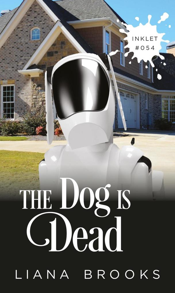 The Dog Is Dead (Inklet #54)