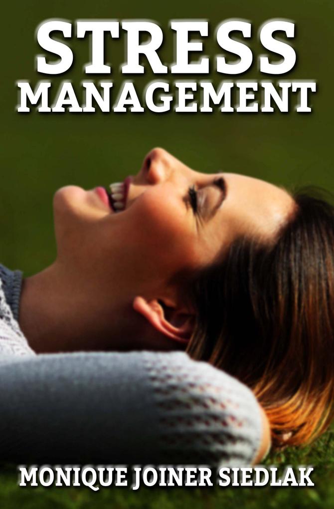 Stress Management (Spiritual Growth and Personal Development #6)