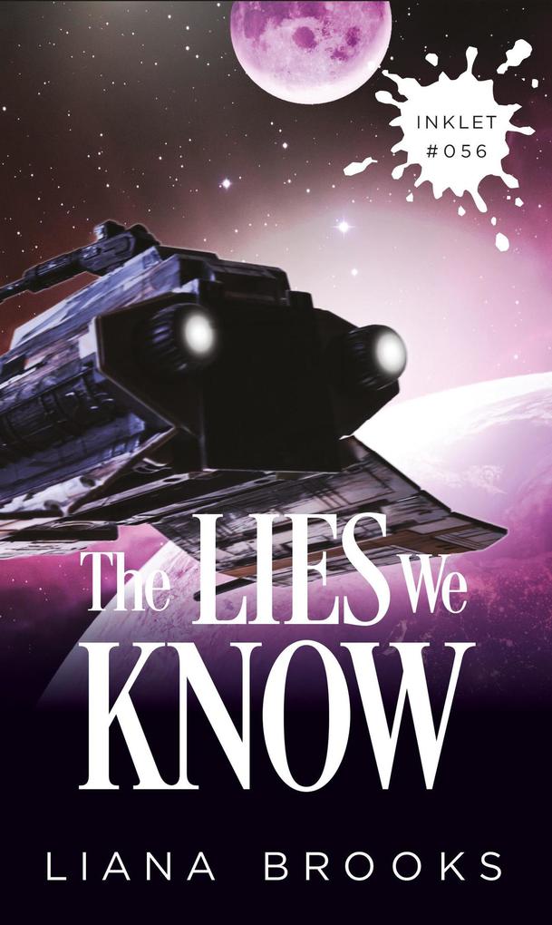 The Lies We Know (Inklet #56)