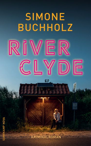 River Clyde - Kriminalroman (Chastity-Riley-Serie 10)