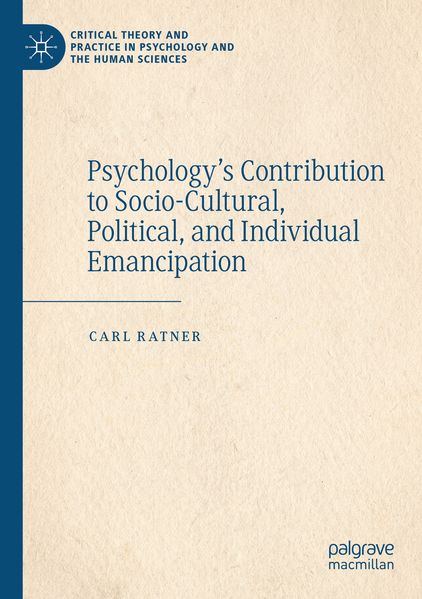 Psychology's Contribution to Socio-Cultural Political and Individual Emancipation
