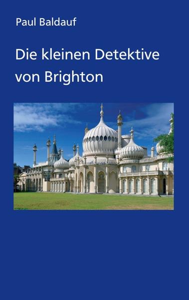 Image of Die kleinen Detektive von Brighton