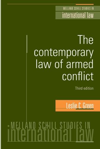 The contemporary law of armed conflict: Third edition