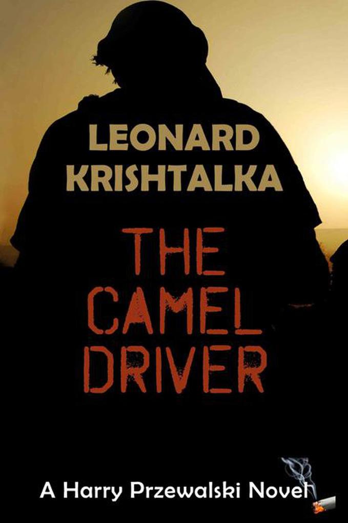 The Camel Driver (A Harry Przewalski Novel #3)