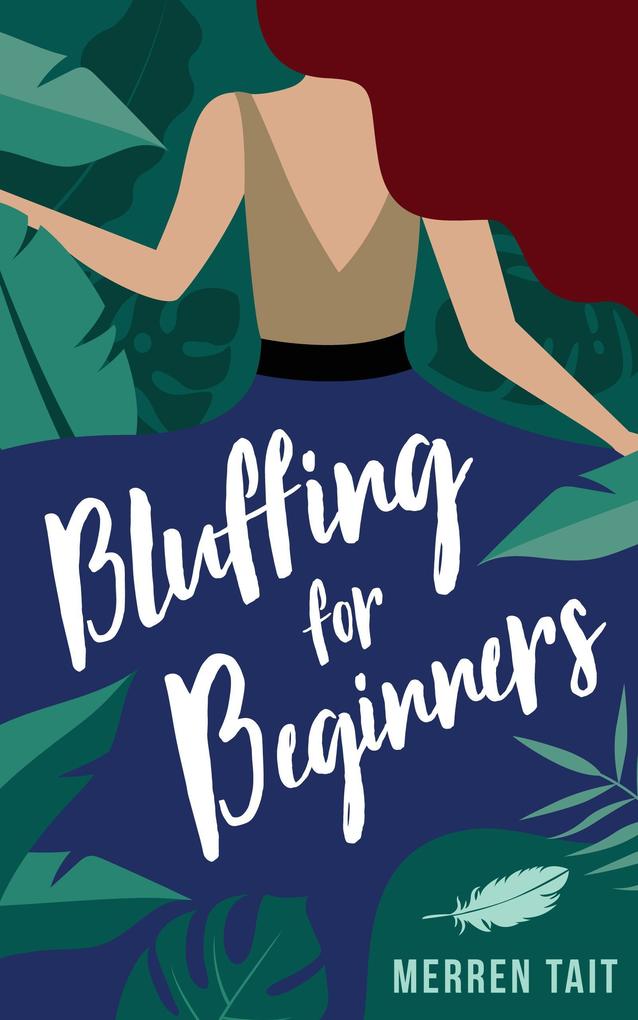Bluffing for Beginners (The Good Life #2)