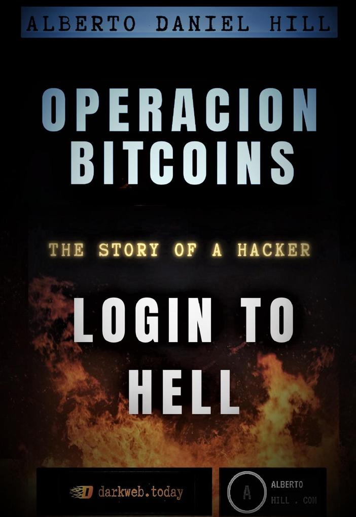 Operacion Bitcoins: Login to Hell