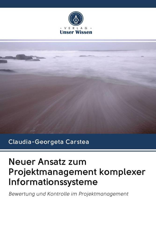 Neuer Ansatz zum Projektmanagement komplexer Informationssysteme