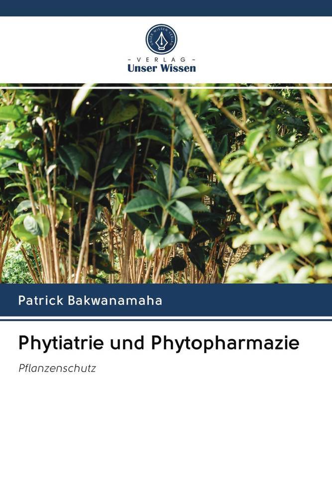 Phytiatrie und Phytopharmazie