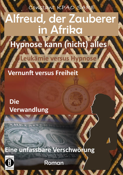 Image of Alfreud der Zauberer in Afrika - Hypnose kann (nicht) alles