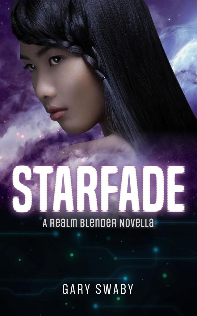 Starfade: A Realm Blender Novella