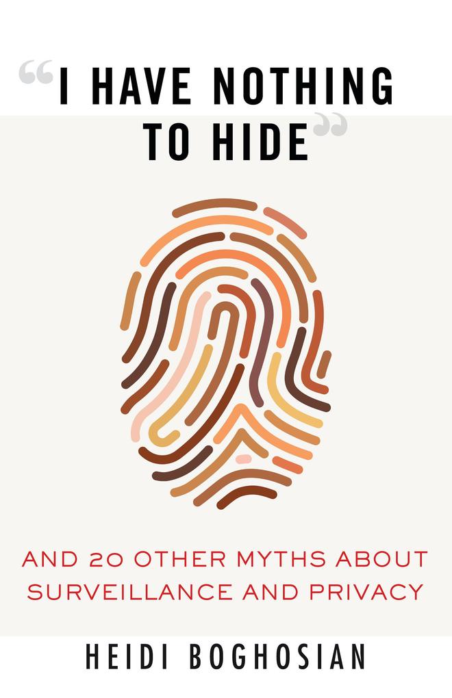 'I Have Nothing to Hide'