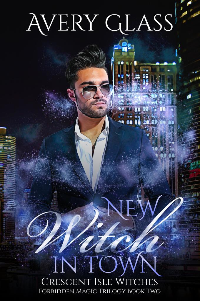 New Witch in Town (Crescent Isle Witches #2)