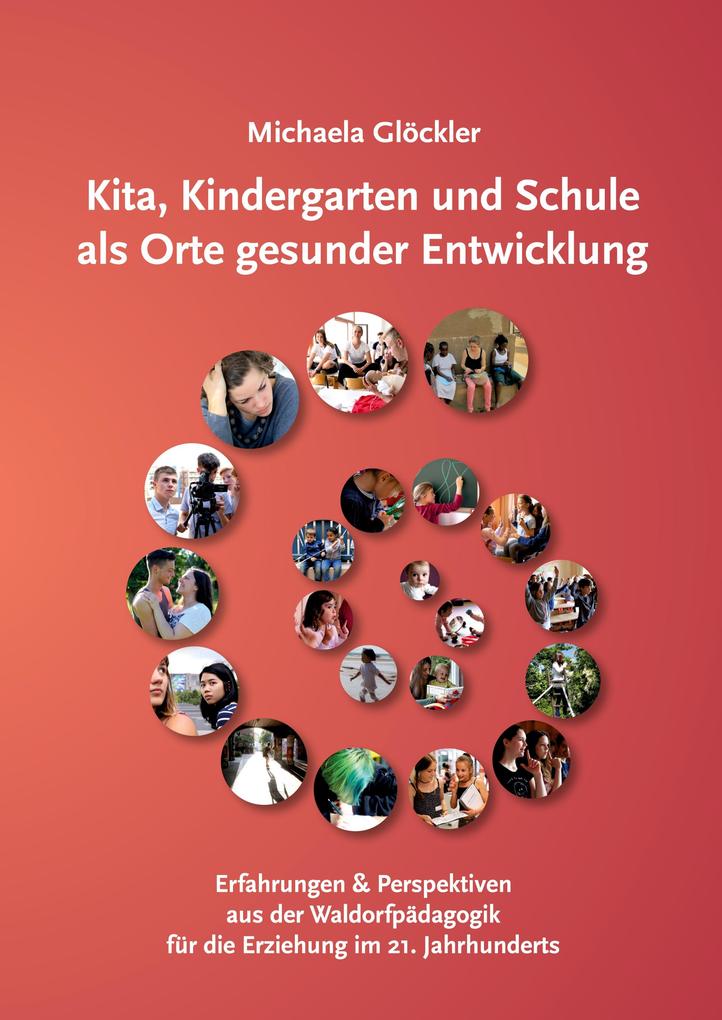 Kita Kindergarten und Schule als Orte gesunder Entwicklung