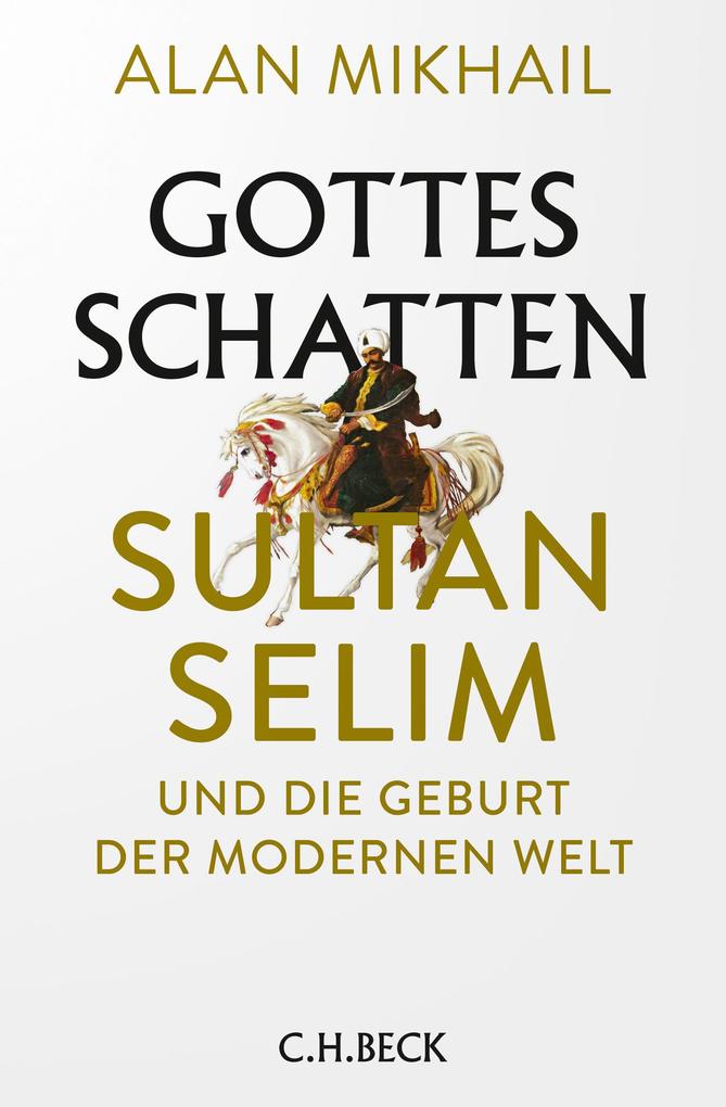 C.H. Beck Gottes Schatten