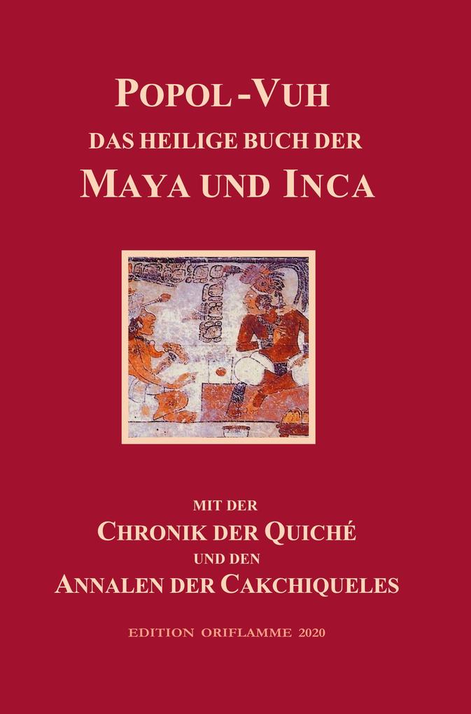 Popol-Vuh das Heilige Buch der Maya und Inca