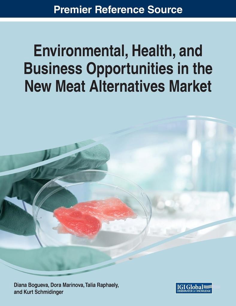 Environmental Health and Business Opportunities in the New Meat Alternatives Market