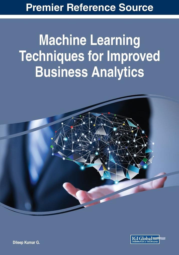 Machine Learning Techniques for Improved Business Analytics