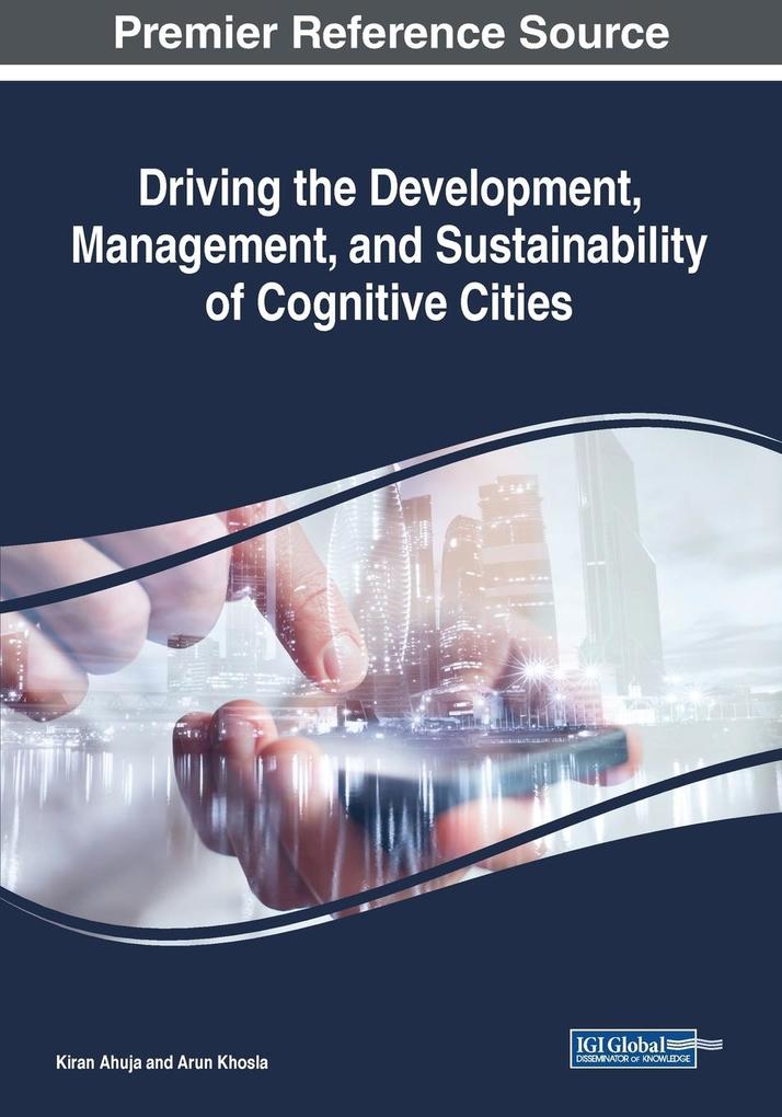 Driving the Development Management and Sustainability of Cognitive Cities