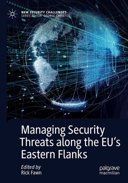 Managing Security Threats along the EU's Eastern Flanks