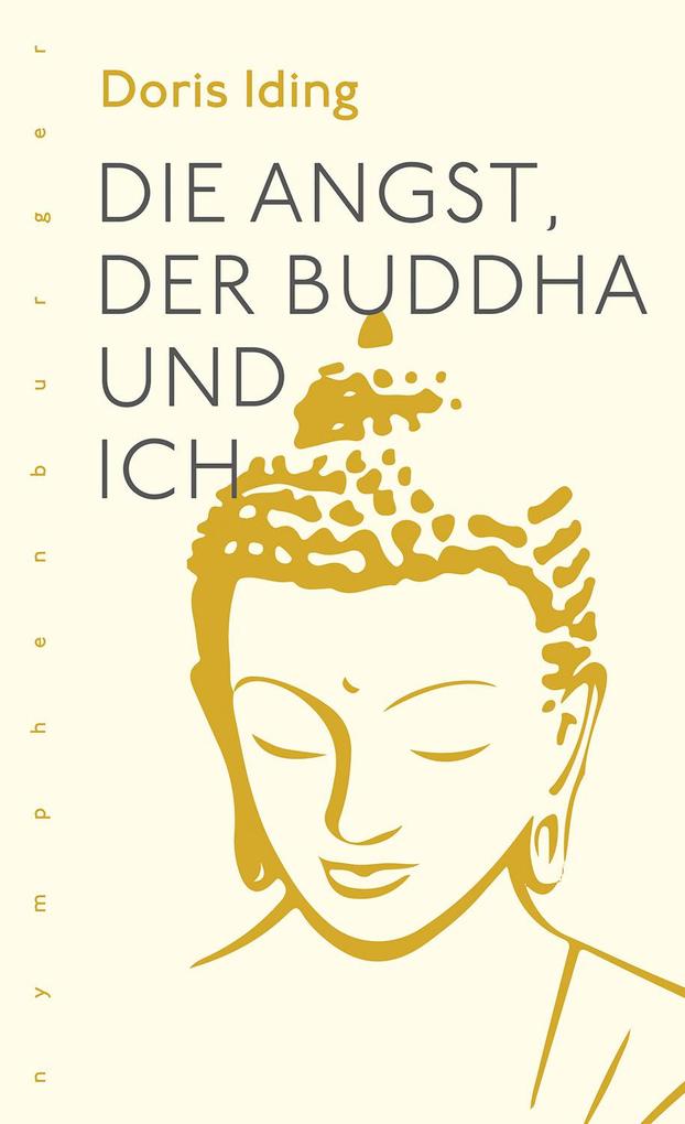 Die Angst, der Buddha und Ich Doris Iding - Bild 4