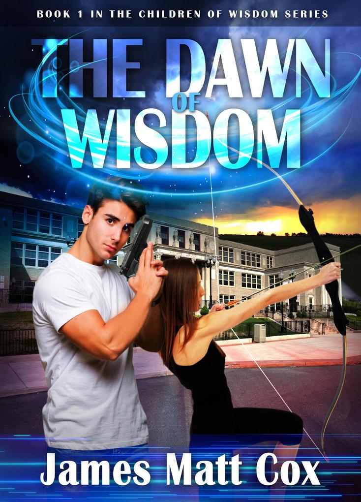 The Dawn of Wisdom (The Children of Wisdom #1)