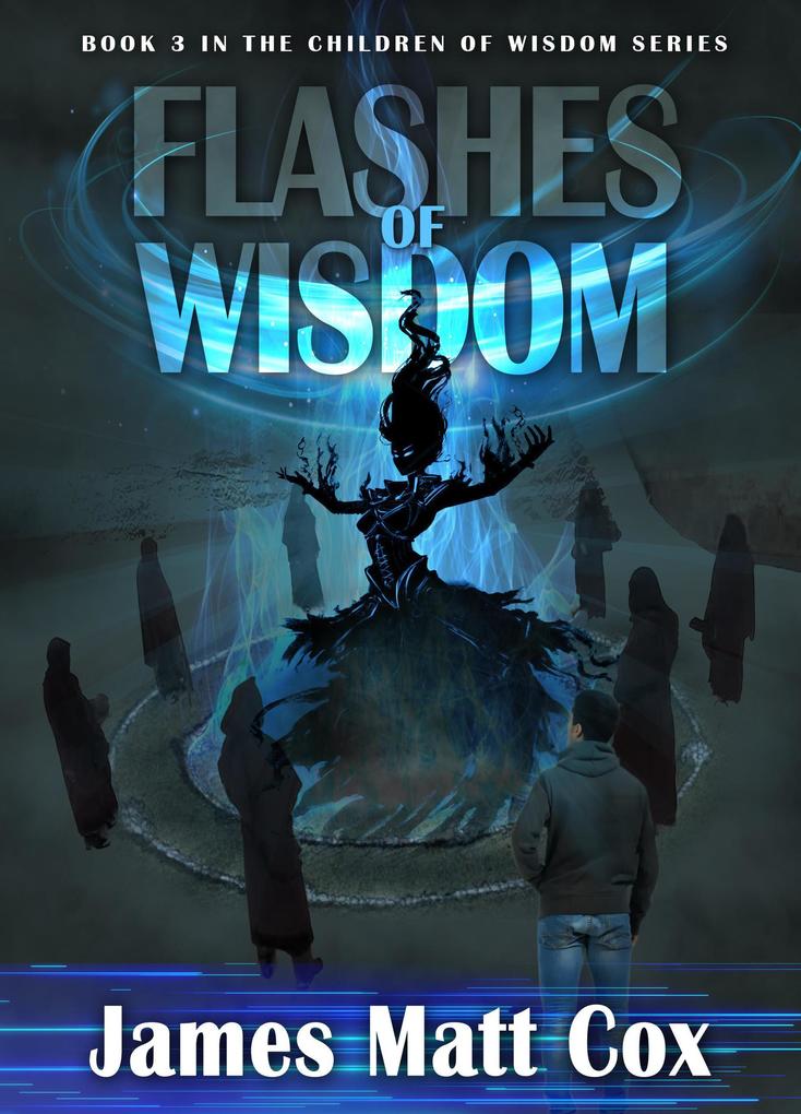 Flashes of Wisdom (The Children of Wisdom #3)