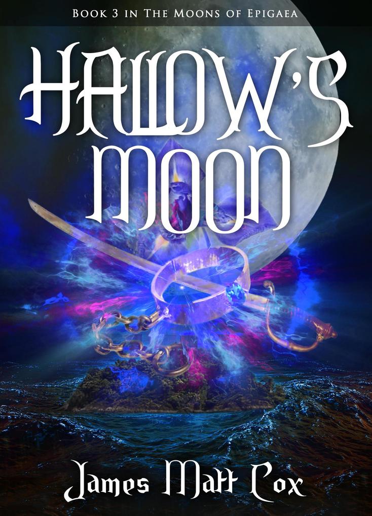 Hallow‘s Moon (The Moons of Epigaea #3)