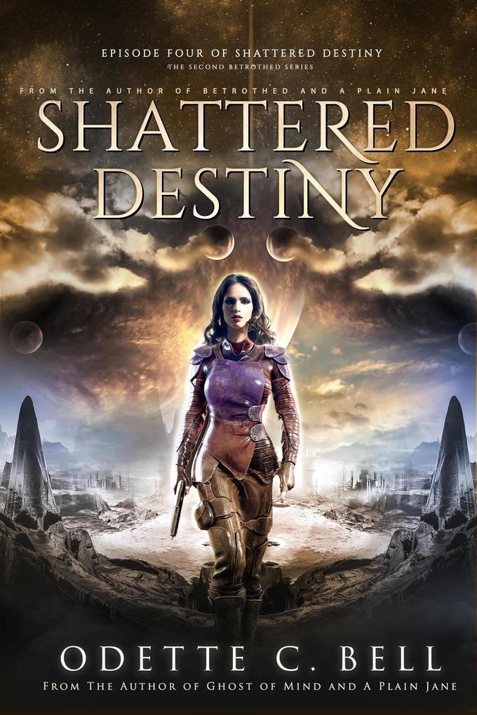 Shattered Destiny Episode Four