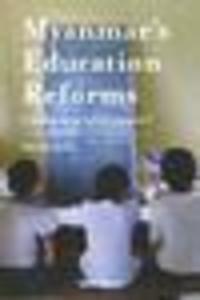 Myanmar‘s Education Reforms