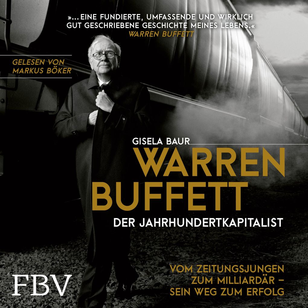 Warren Buffett Der Jahrhundertkapitalist