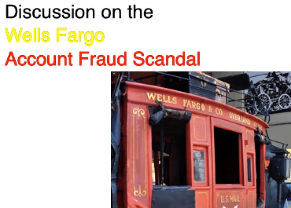 Discussion on the Wells Fargo Account Fraud Scandal