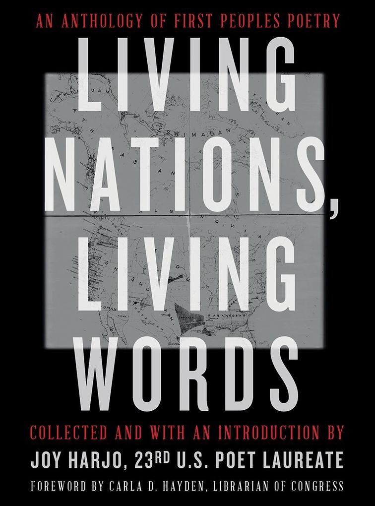 Living Nations Living Words: An Anthology of First Peoples Poetry