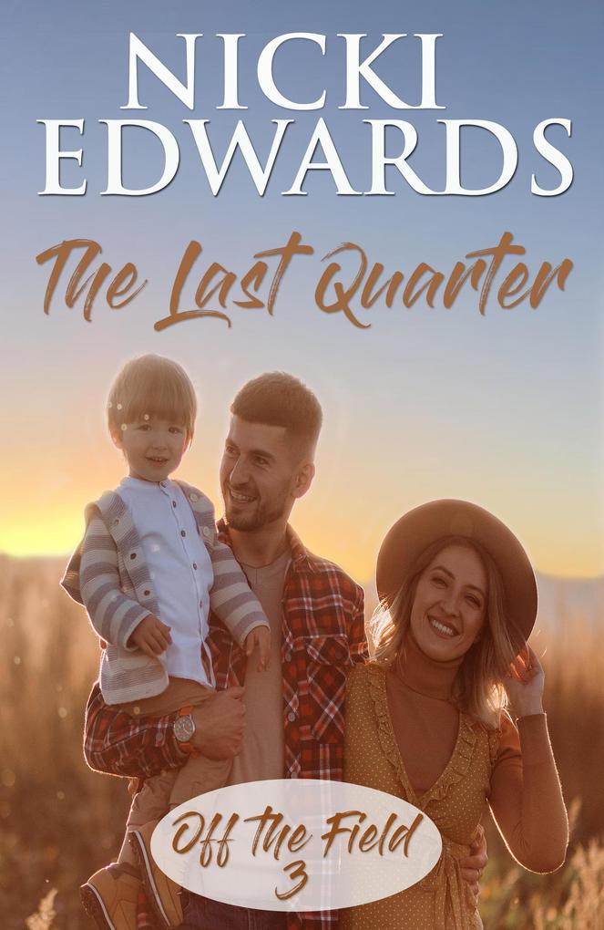 The Last Quarter (Off The Field #3)